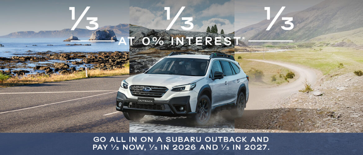 1/3, 1/3, 1/3. 0% INTEREST. SUBARU OUTBACK*!