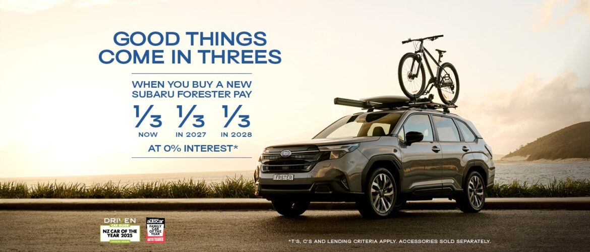 1/3 NOW, 1/3 IN 2027, 1/3 IN 2028, ON FORESTER!