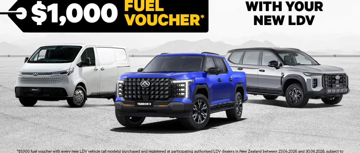 $1,000 FUEL VOUCHER WITH YOUR NEW LDV*!